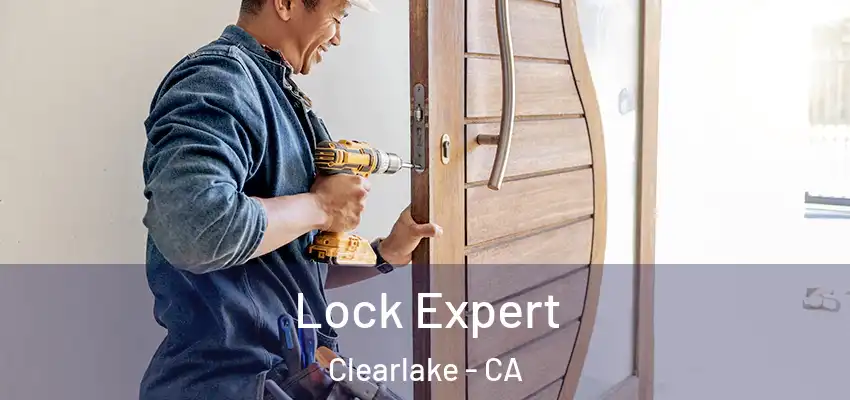  Lock Expert Clearlake - CA